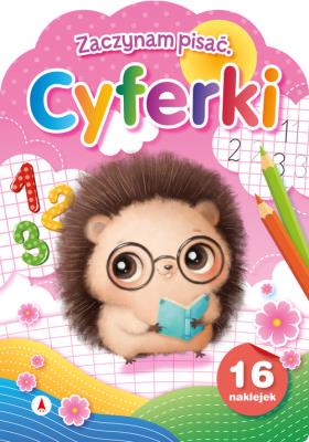 Cyferki. Zaczynam pisać. Autor: Wioleta Żyłowska. SmakLiter.pl Okładka książki Cyferki. Zaczynam pisać