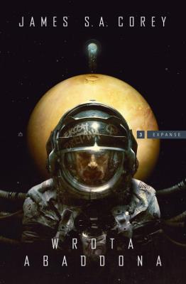 Cykl Expanse T.3 Wrota Abaddona. Autor: Corey James S.A.. SmakLiter.pl Okładka książki Cykl Expanse T.3 Wrota Abaddona