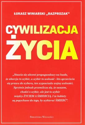 Cywilizacja Życia. Autor: Łukasz Winiarski. SmakLiter.pl Okładka książki Cywilizacja Życia