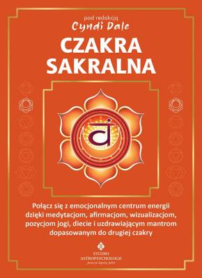 Czakra sakralna. Autor: Cyndi Dale. SmakLiter.pl Okładka książki Czakra sakralna