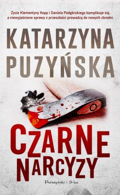 Czarne narcyzy. Autor: Katarzyna Puzyńska. SmakLiter.pl Okładka książki Czarne narcyzy