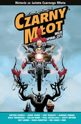 Okładka książki Czarny Młot. Wizje Spiral City