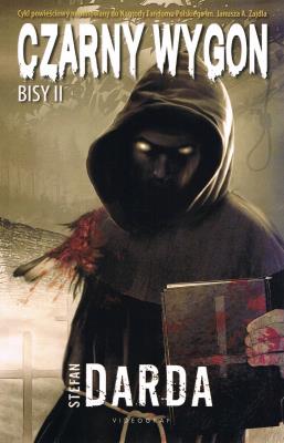 Czarny wygon. Bisy II. Autor: Stefan Darda. SmakLiter.pl Okładka książki Czarny wygon. Bisy II