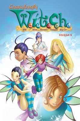 Okładka książki Czarodziejki W.I.T.C.H. Księga 9