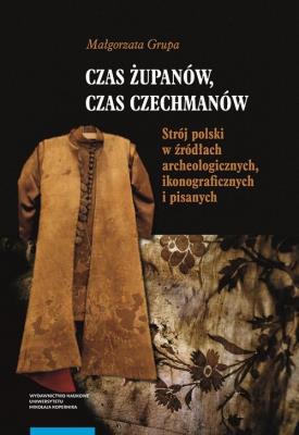Okładka książki Czas żupanów czas czechmanów
