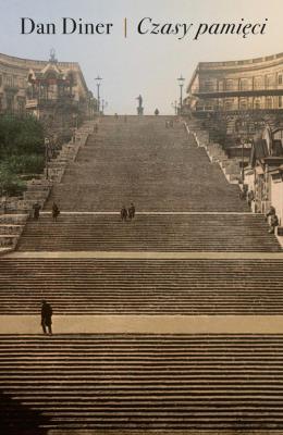Czasy pamięci. Autor: Diner Dan. SmakLiter.pl Okładka książki Czasy pamięci