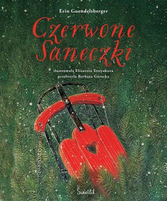 Czerwone Saneczki. Autor: Erin Guendelsberger. SmakLiter.pl Okładka książki Czerwone Saneczki