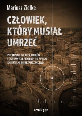 Okładka książki Człowiek, który musiał umrzeć