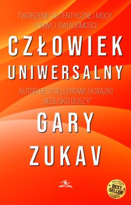 Człowiek Uniwersalny . Autor: Zukav	 Gary. SmakLiter.pl Okładka książki Człowiek Uniwersalny