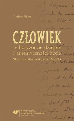 Okładka książki Człowiek w horyzoncie dziejów i autentyczności...
