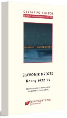 Czytaj po polsku T.11 Sławomir Mrożek: Nocny.... Autor: red. Małgorzata Smereczniak. SmakLiter.pl Okładka książki Czytaj po polsku T.11 Sławomir Mrożek: Nocny...
