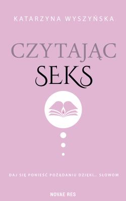 Okładka książki Czytając seks
