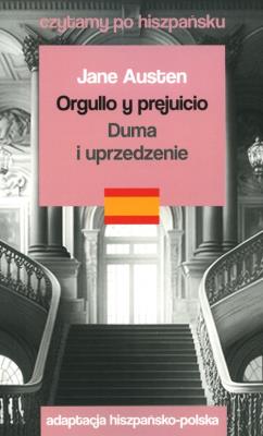 Czytamy po hiszpańsku - Duma i uprzedzenie. Autor: Jane Austen. SmakLiter.pl Okładka książki Czytamy po hiszpańsku - Duma i uprzedzenie