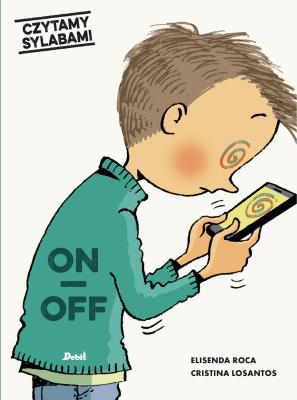 Czytamy sylabami. On-off. Autor: Roca Elisenda, Karolina Jaszecka. SmakLiter.pl Okładka książki Czytamy sylabami. On-off