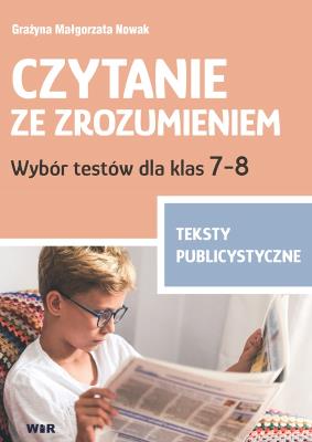Okładka książki Czytanie ze zrozumieniem kl. 7-8 SP Publicystyka