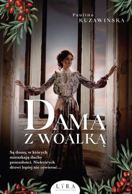 Dama z woalką. Autor: Kuzawińska Paulina. SmakLiter.pl Okładka książki Dama z woalką