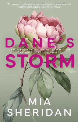 Dane's Storm. Autor: Mia Sheridan. SmakLiter.pl Okładka książki Dane's Storm