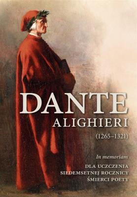 Okładka książki Dante Alighierii (1265-1321). In memoriam