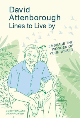 David Attenborough Lines to Live By. Autor: Pop Press. SmakLiter.pl Okładka książki David Attenborough Lines to Live By