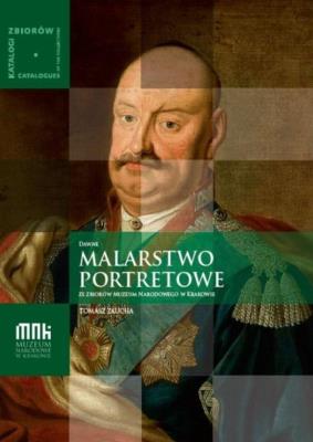 Dawne malarstwo portretowe ze zbiorów Muzeum... Autor: Zaucha Tomasz. SmakLiter.pl Okładka książki Dawne malarstwo portretowe ze zbiorów Muzeum..