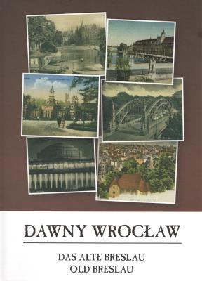 Dawny Wrocław. Autor: Monika Krawczyk-Rudnicka. SmakLiter.pl Okładka książki Dawny Wrocław
