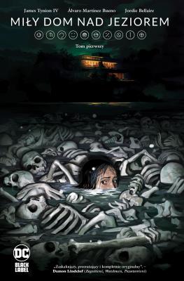 Okładka książki DC Horror T.1 Miły dom nad jeziorem