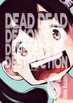 Dead Dead Demon's Dededede Destruction. Tom 6. Autor: Asano Inio. SmakLiter.pl Okładka książki Dead Dead Demon's Dededede Destruction. Tom 6