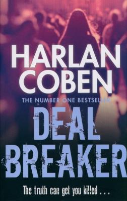Deal Breaker. Autor: Harlan Coben. SmakLiter.pl Okładka książki Deal Breaker