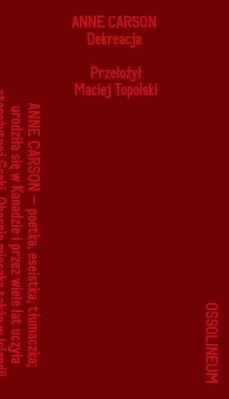 Okładka książki Dekreacja. Wiersze, eseje, opera