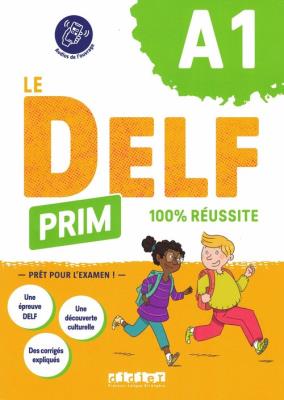 DELF Prim 100% reussite A1 + online. Autor: Gouelleu Marie, Frequelin Magosha. SmakLiter.pl Okładka książki DELF Prim 100% reussite A1 + online