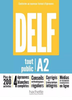 DELF Tout Public A2. Nouveau Format d'Epreuves pod. Autor:   Praca zbiorowa. SmakLiter.pl Okładka książki DELF Tout Public A2. Nouveau Format d'Epreuves pod