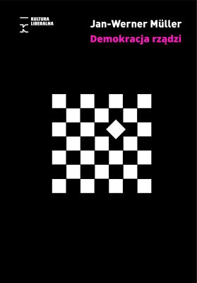 Demokracja rządzi. Autor: Jan-Werner Muller. SmakLiter.pl Okładka książki Demokracja rządzi