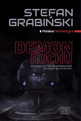 Okładka książki Demon ruchu wydanie poszerzone