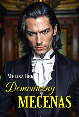 Demoniczny Mecenas. Autor: Bel Melisa. SmakLiter.pl Okładka książki Demoniczny Mecenas