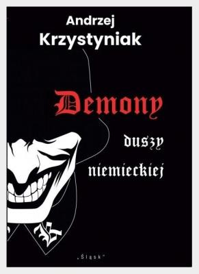 Demony duszy niemieckiej. Autor: Krzystyniak Andrzej. SmakLiter.pl Okładka książki Demony duszy niemieckiej