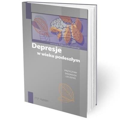 Depresje w wieku podeszłym. Autor: red. Tadeusz Parnowski. SmakLiter.pl Okładka książki Depresje w wieku podeszłym