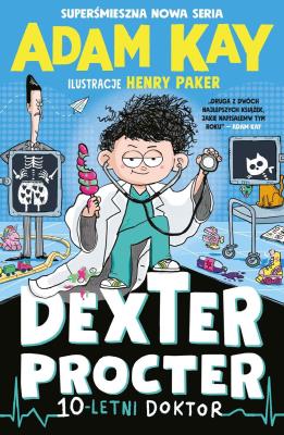 Okładka książki Dexter Procter. 10-letni doktor