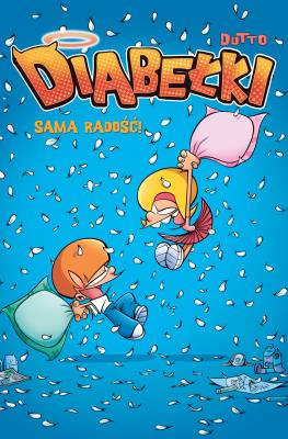 Okładka książki Diabełki T.2 Sama radość!