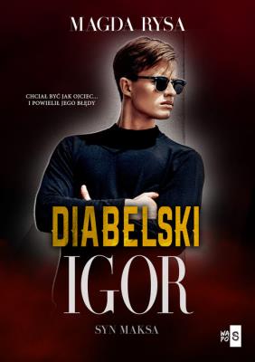 Diabelski Igor. Autor: Rysa Magda. SmakLiter.pl Okładka książki Diabelski Igor