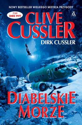 Diabelskie Morze. Autor: Clive Cussler, Cussler Dirk. SmakLiter.pl Okładka książki Diabelskie Morze