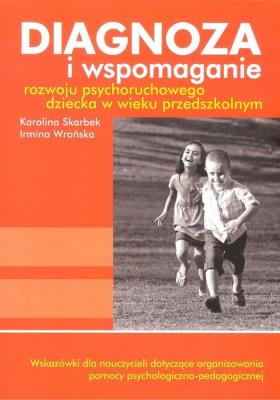 Okładka książki Diagnoza i wspomaganie rozwoju psychoruchowego dziecka w wieku przedszkolnym wyd. 5