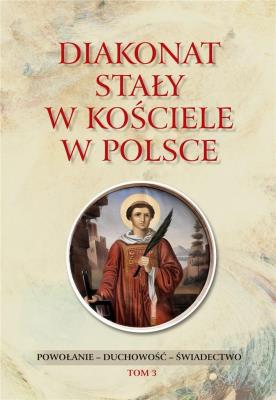 Okładka książki Diakonat stały w Kościele w Polsce T.3