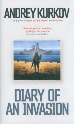 Diary of an Invasion. Autor: Kurkov Andrey. SmakLiter.pl Okładka książki Diary of an Invasion