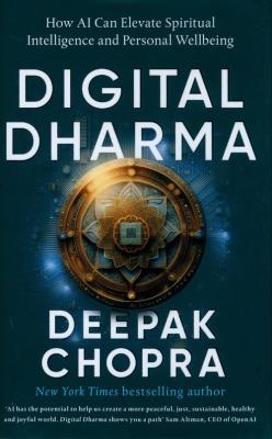 Digital Dharma. Autor: Chopra, Deepak. SmakLiter.pl Okładka książki Digital Dharma