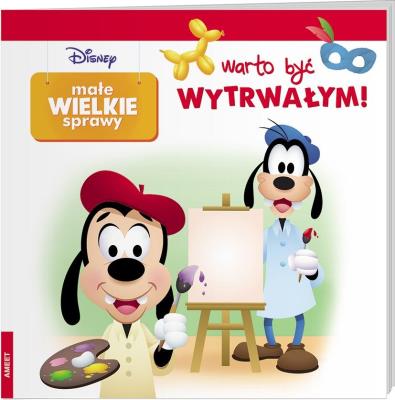 Okładka książki Disney maluch Małe wielkie sprawy Warto wierzyć w siebie GRO-9117