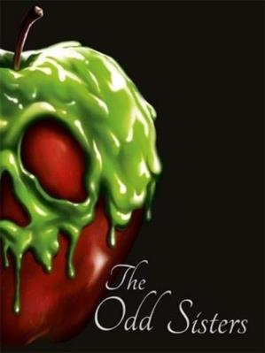 Disney Princess Twisted Stories The Odd Sisters. Autor: Serena Valentino. SmakLiter.pl Okładka książki Disney Princess Twisted Stories The Odd Sisters