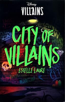 Disney Villians City of Villains. Autor: Estelle Laure. SmakLiter.pl Okładka książki Disney Villians City of Villains