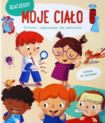 Okładka książki Dlaczego? Moje ciało