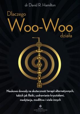 Okładka książki Dlaczego Woo-Woo działa