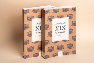 Opakowanie Długi wiek XIX w muzyce Pytania - Problemy - Interpretacje Tom 2